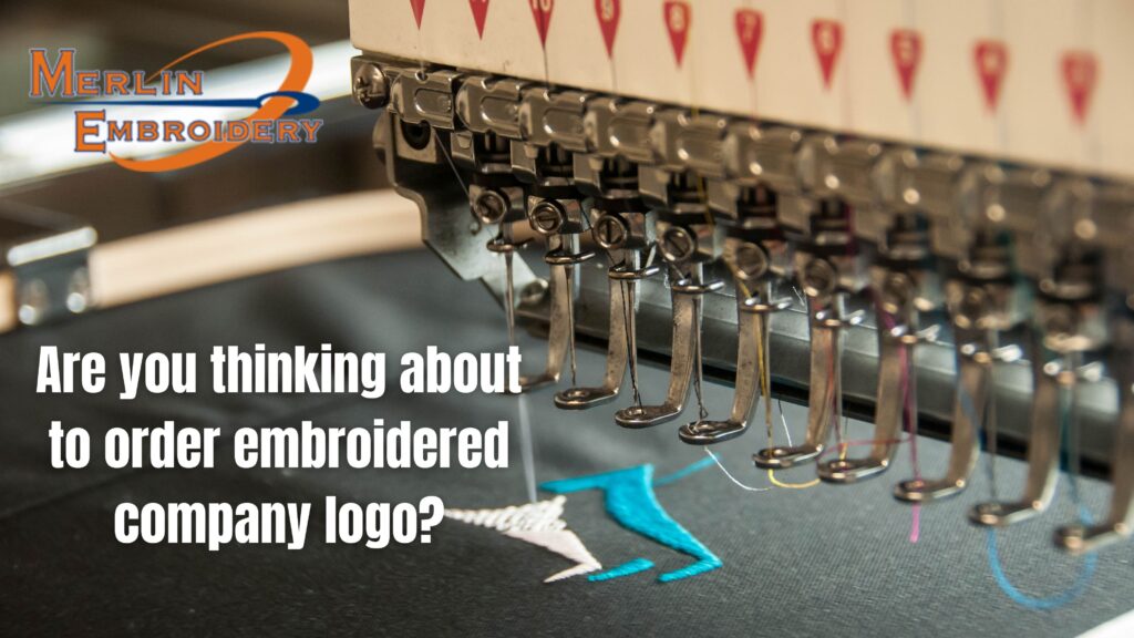 Read this article before order the embroidered company logo shirts